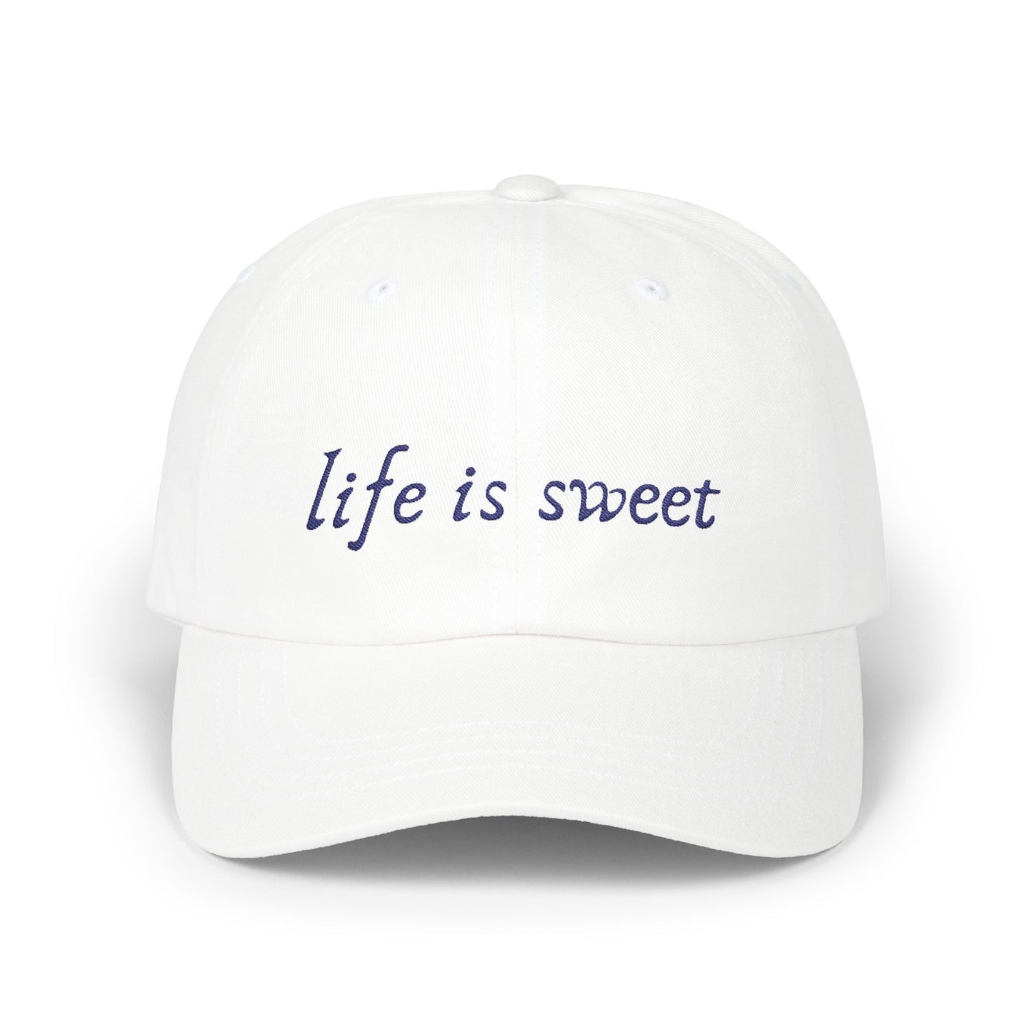 Life is Sweet — Classic Cap (Neutrals)