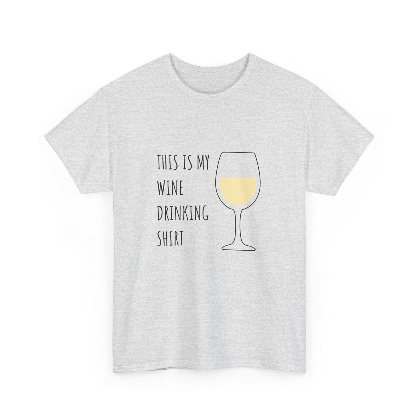 My White Wine Drinking Shirt — Classic Tee