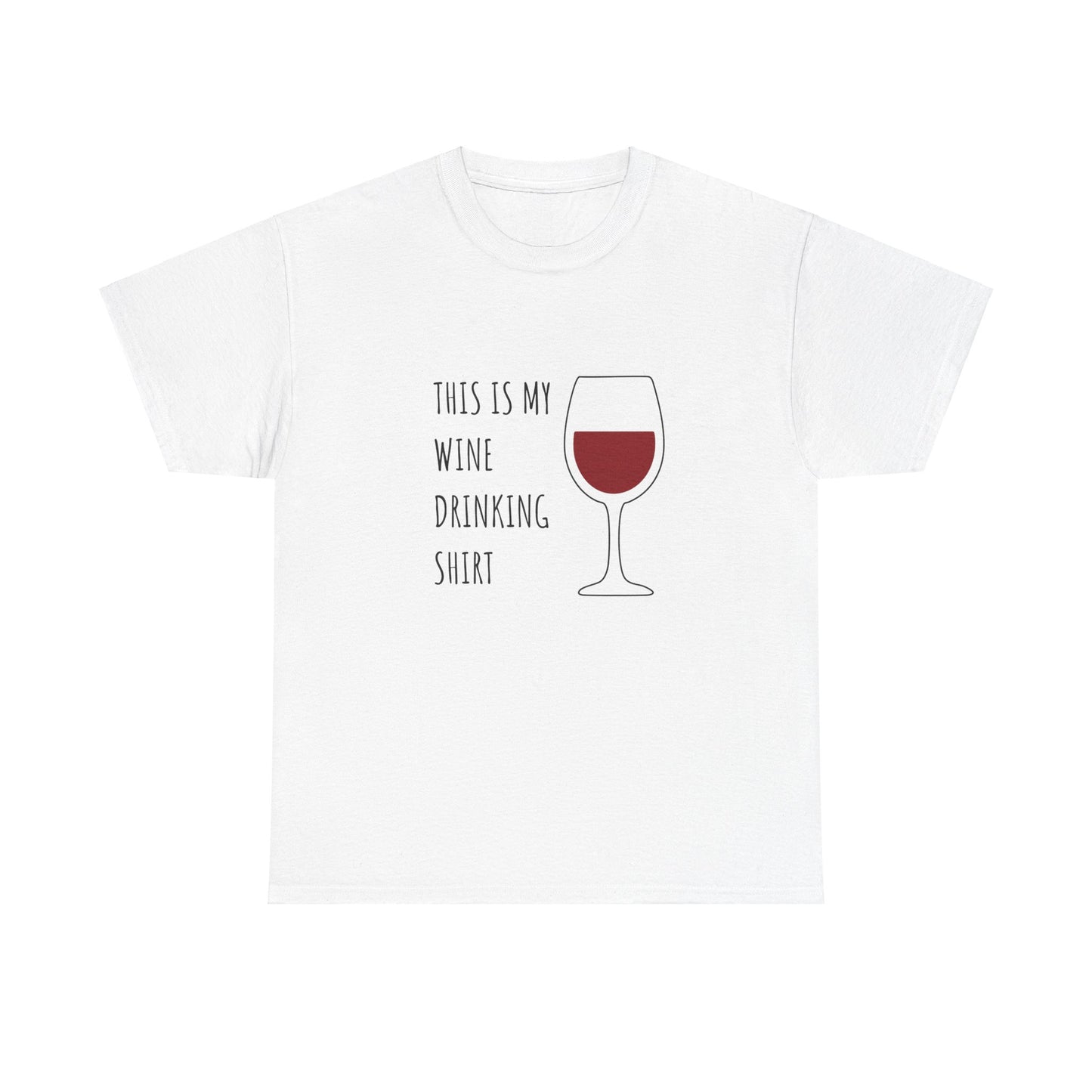 My Red Wine Drinking Shirt — Classic Tee