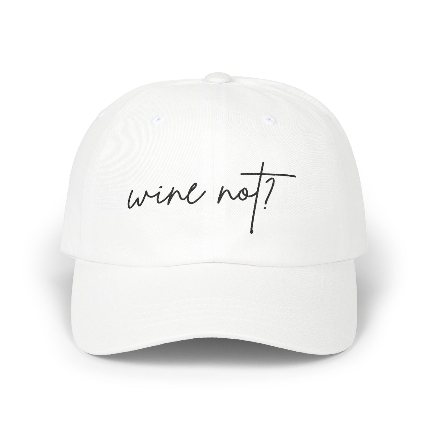 Wine Not? — Classic Cap (Neutrals)