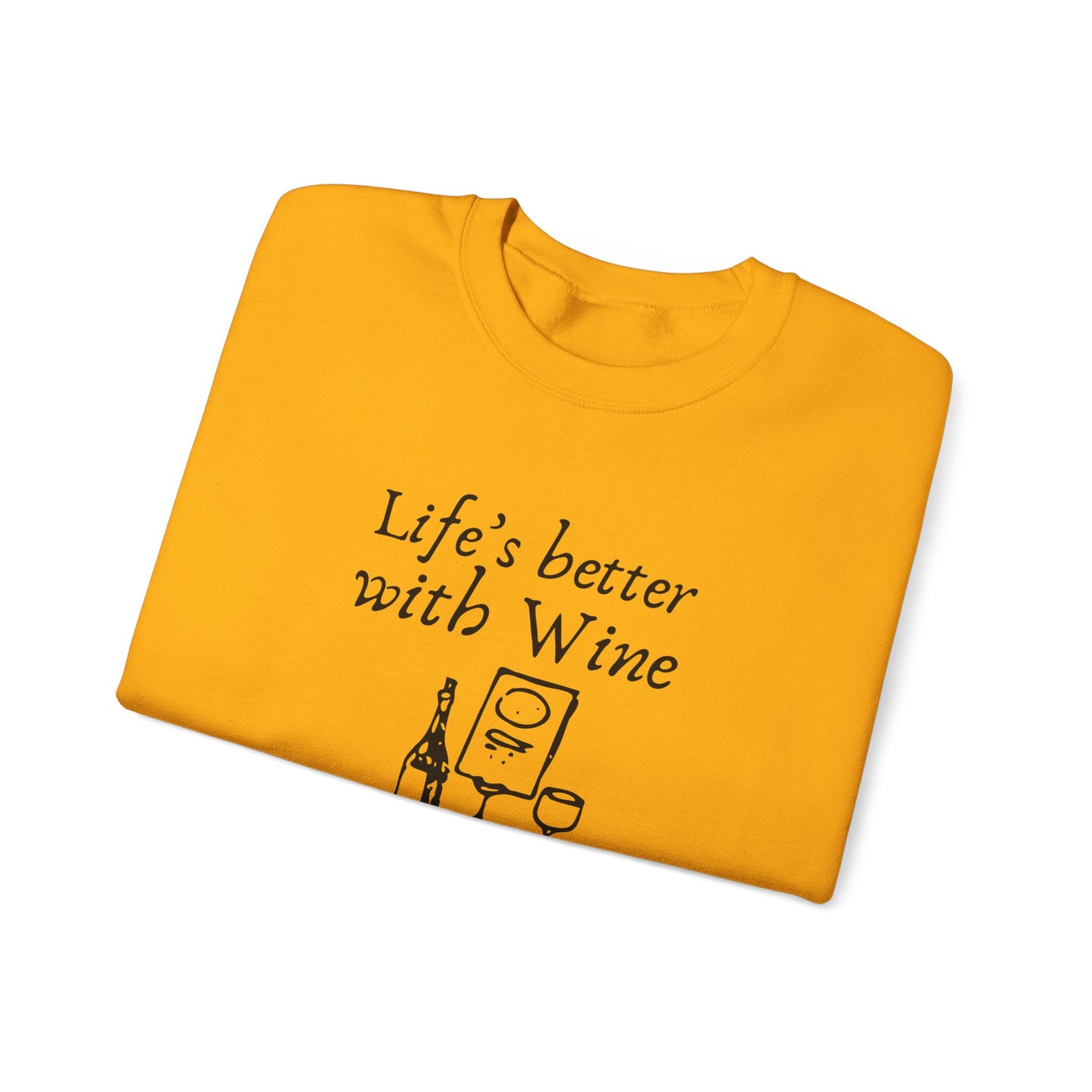 Life's Better With Wine — Crewneck Sweatshirt
