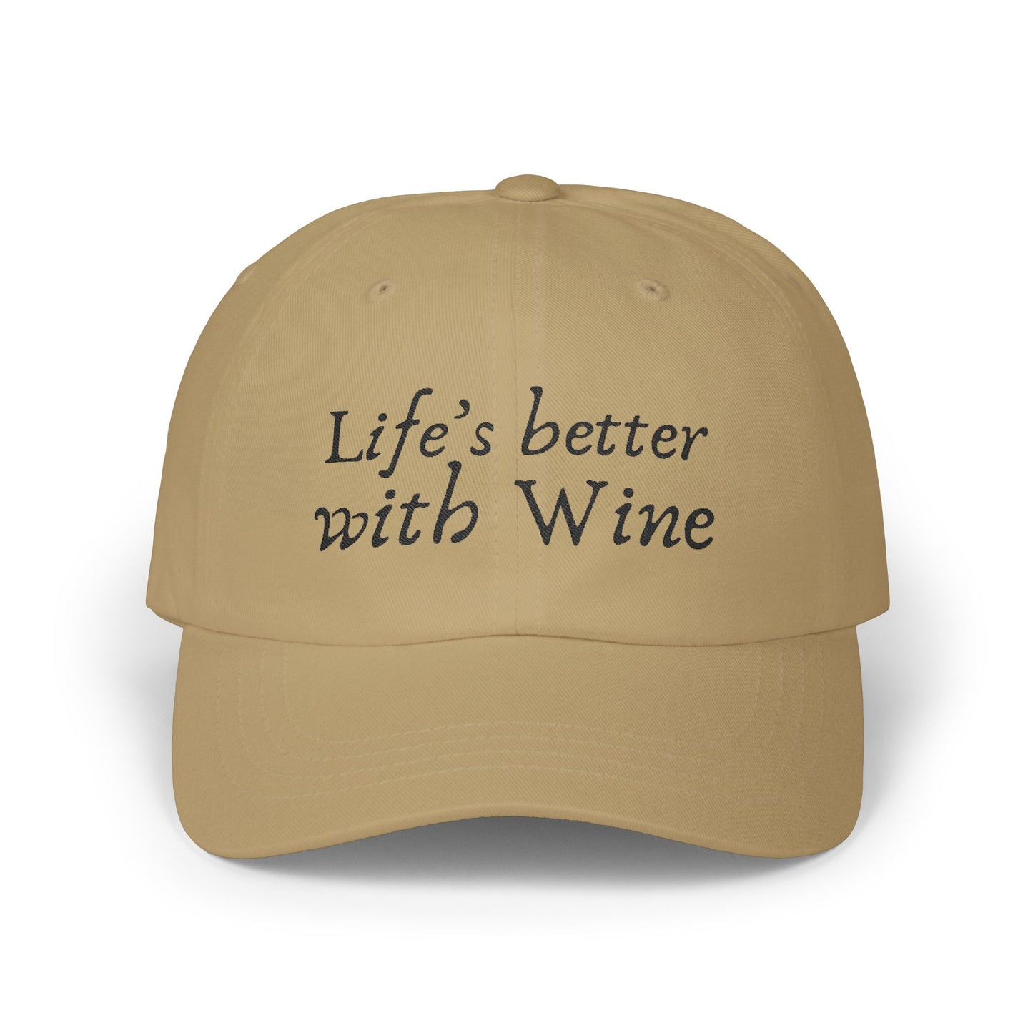 Life's Better with Wine design on a khaki cotton classic cap