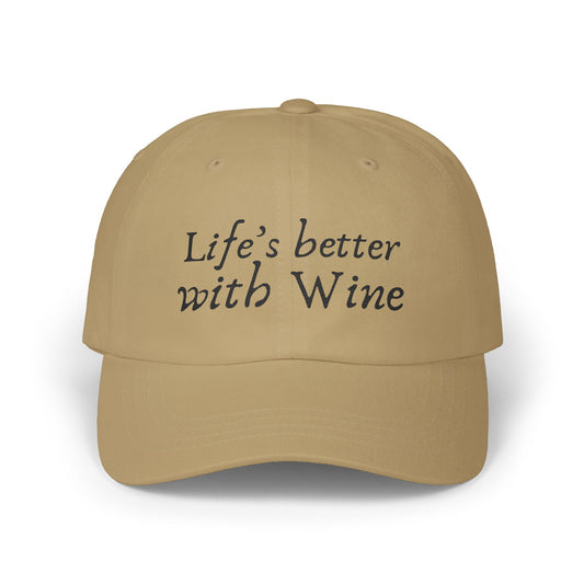 Life's Better with Wine design on a khaki cotton classic cap