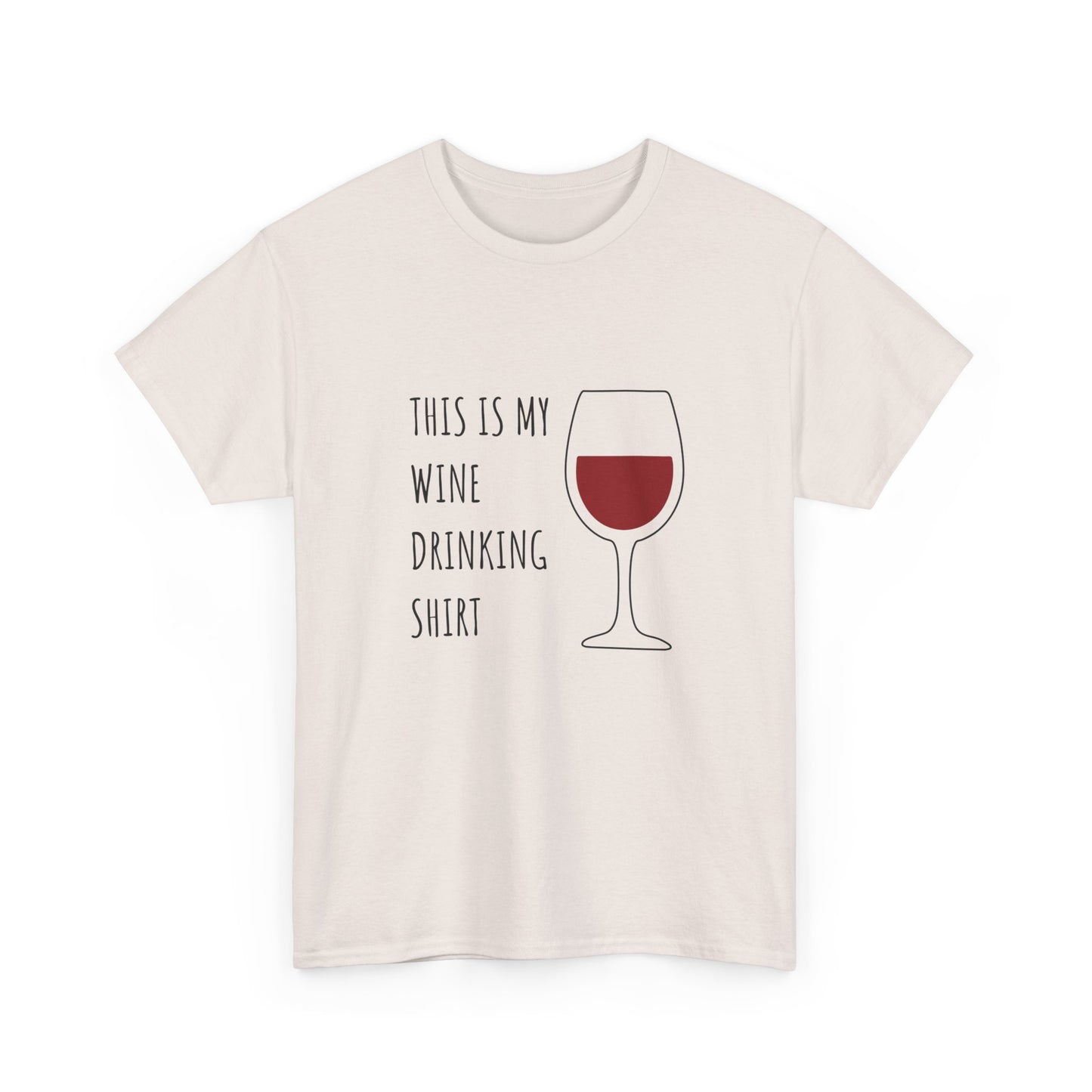 My Red Wine Drinking Shirt — Classic Tee