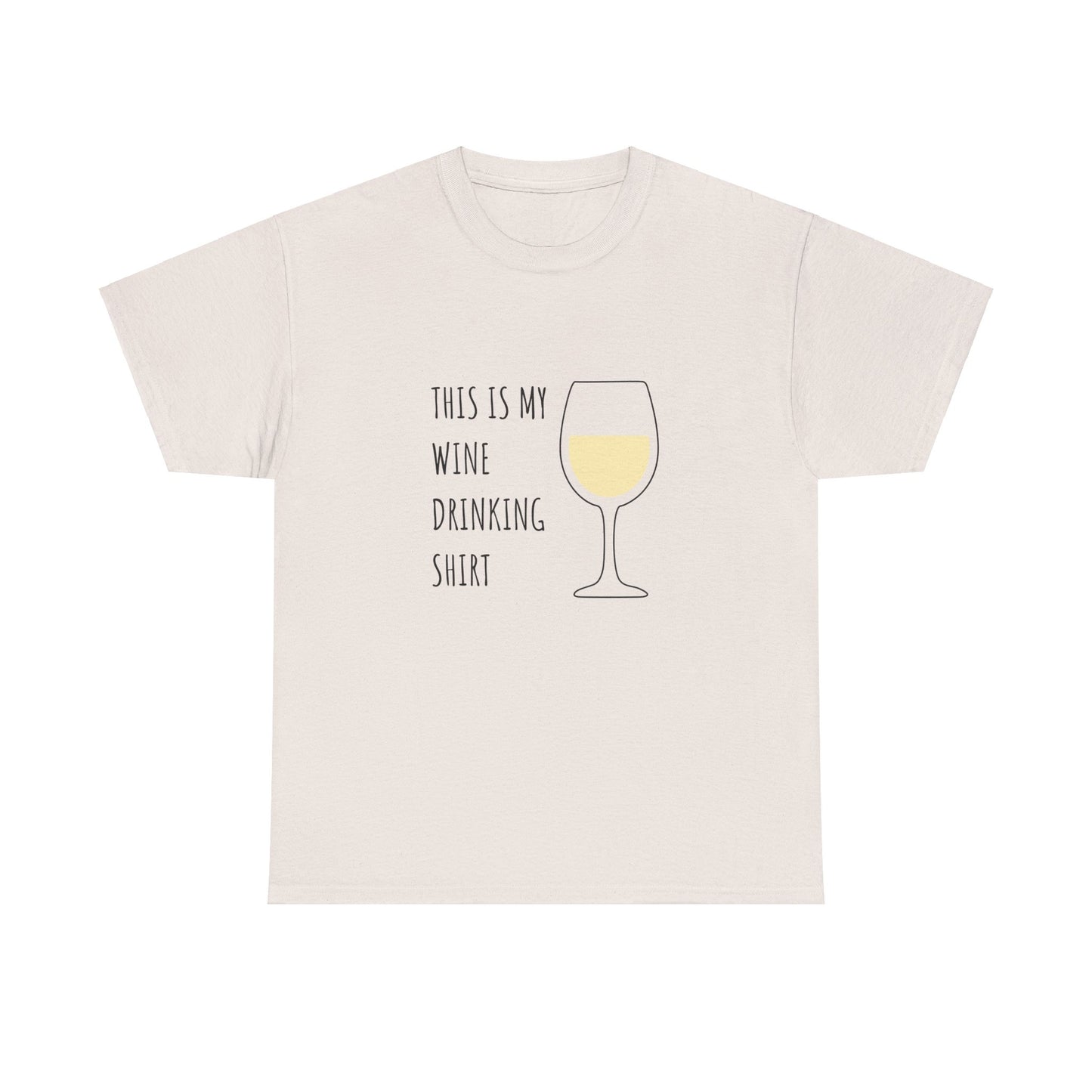 My White Wine Drinking Shirt — Classic Tee