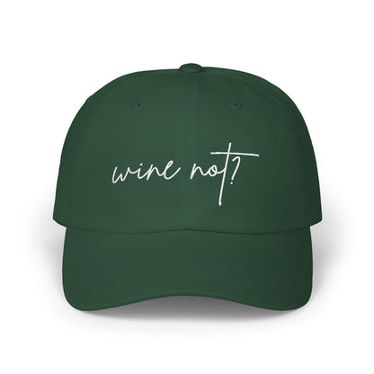 Wine Not? — Classic Cap (Colors)