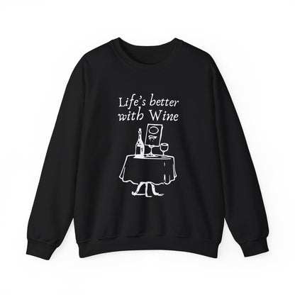 Life's Better With Wine — Crewneck Sweatshirt