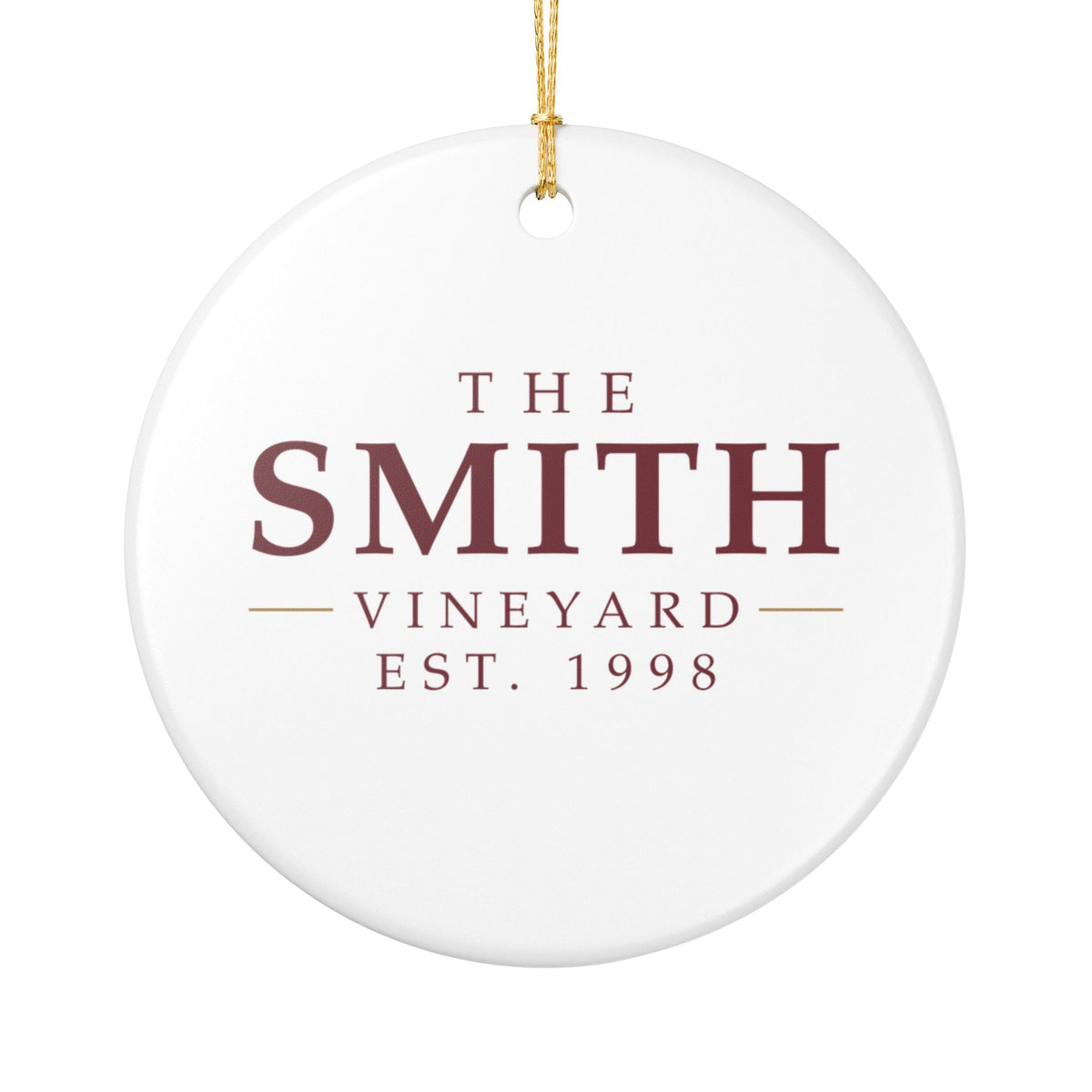 Personalized ceramic wine ornament with THE SMITH VINEYARD EST. 1998 in burgundy vineyard lettering, front view