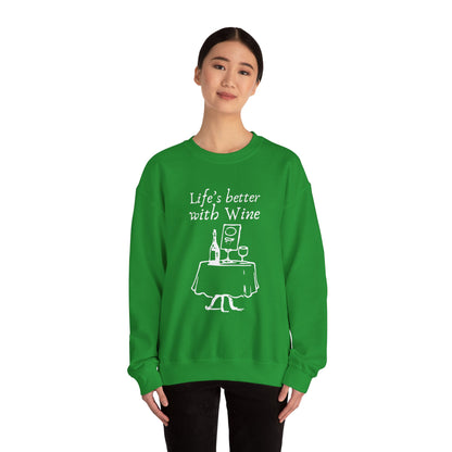 Life's Better With Wine — Crewneck Sweatshirt