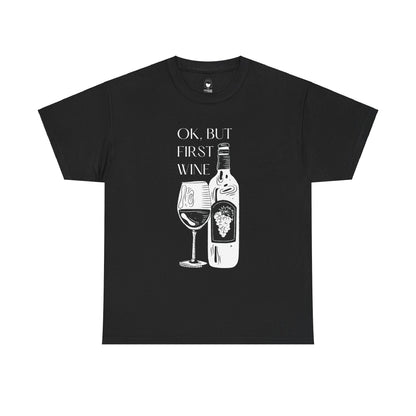 But First, Wine — Elegance Tee
