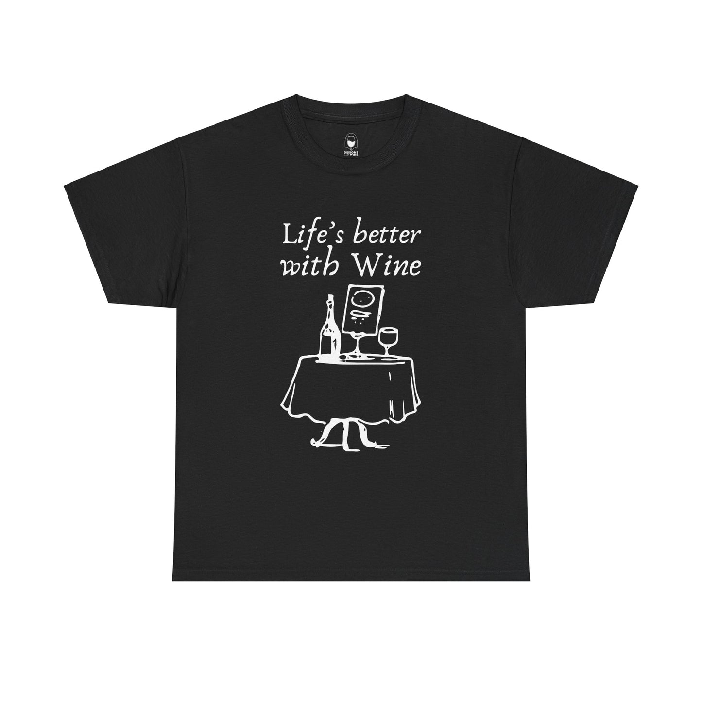 Life's Better with Wine serif lettering above a bistro table illustration on a premium tee