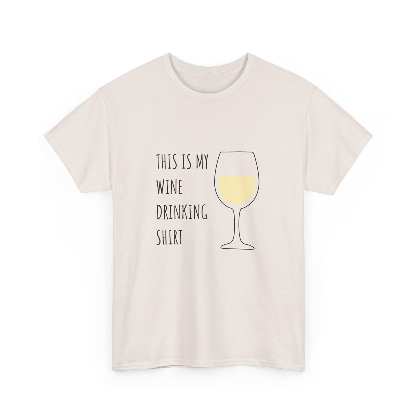 My White Wine Drinking Shirt — Classic Tee