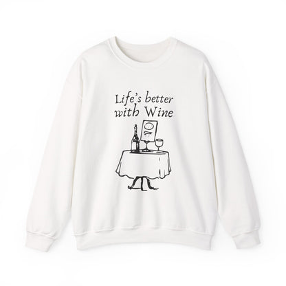Life's Better With Wine — Crewneck Sweatshirt