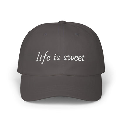 Life is Sweet — Classic Cap (Colors)