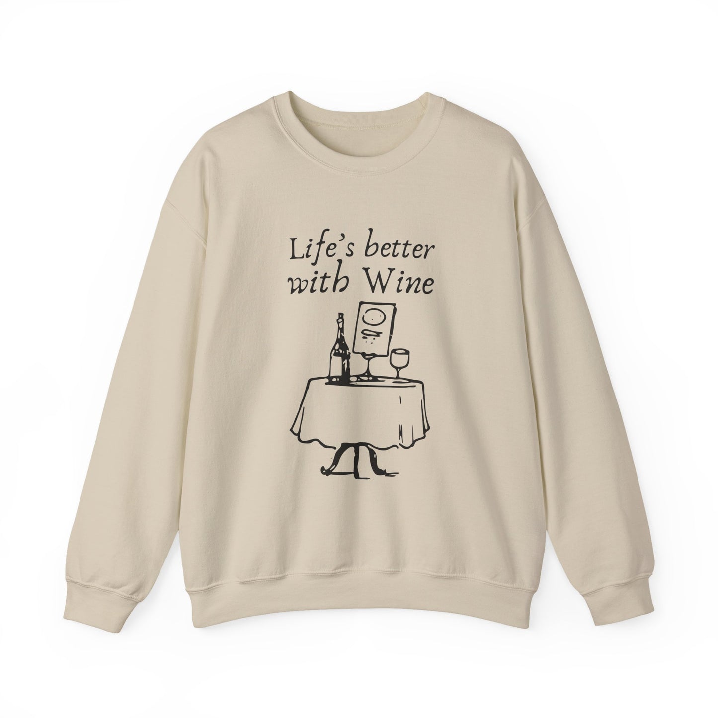 Life's Better With Wine — Crewneck Sweatshirt