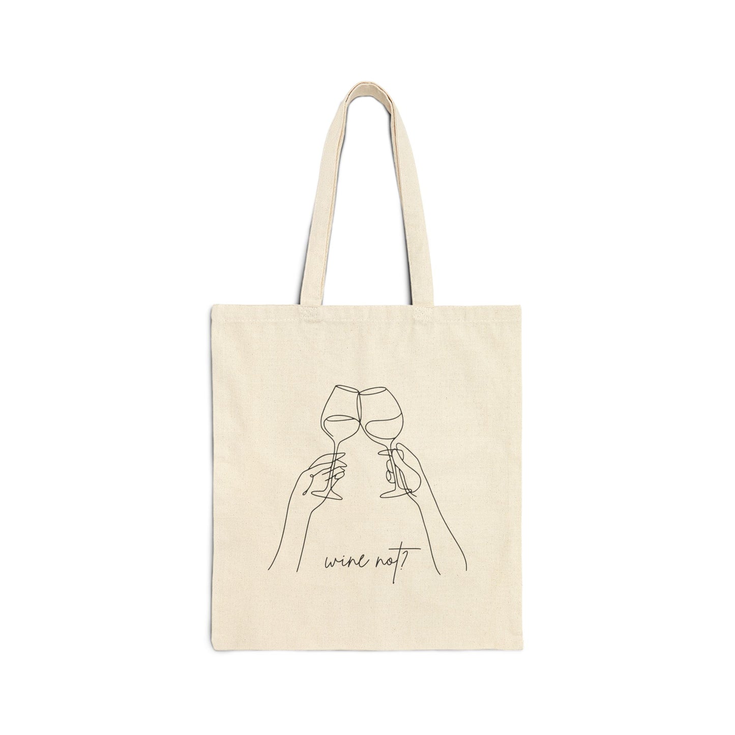 Single-line drawing of two hands clinking wine glasses with wine not? script on a canvas tote