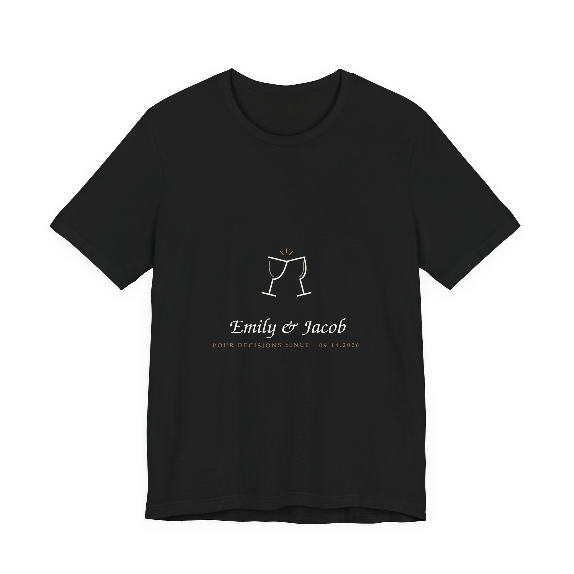Black unisex cotton tee printed with cream hand-lettered Pour Decisions Since artwork personalized with two names and a date