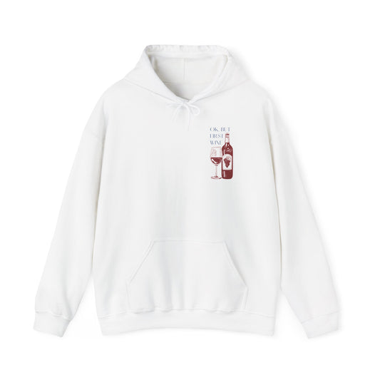 OK But First Wine design on a soft unisex hoodie