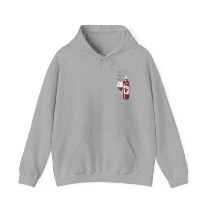 OK, But First Wine — Hoodie