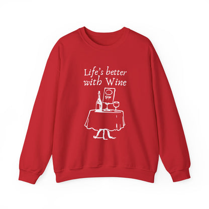 Life's Better With Wine — Crewneck Sweatshirt