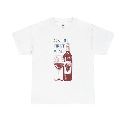 But First, Wine — Elegance Tee
