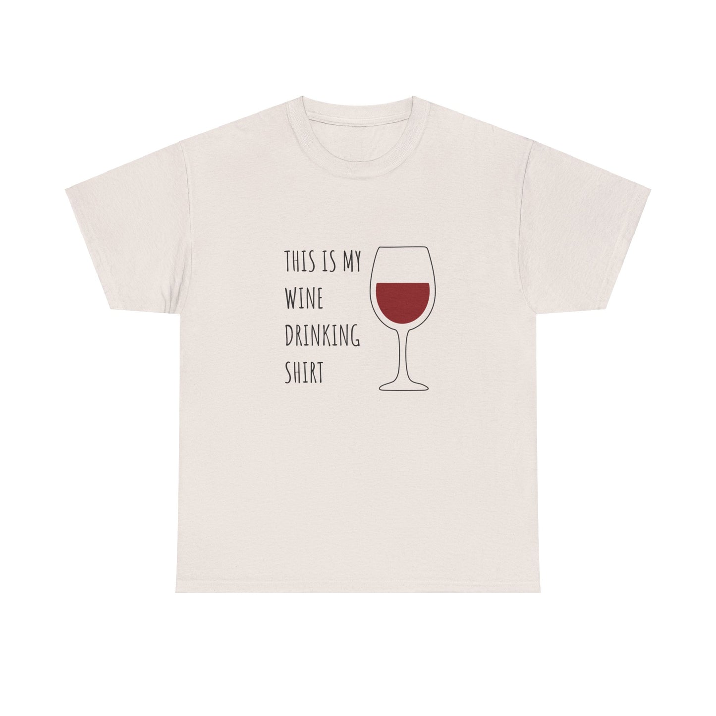 My Red Wine Drinking Shirt — Classic Tee