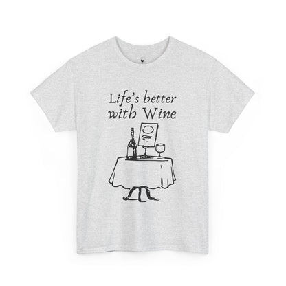 Life's Better with Wine — Elegance Tee