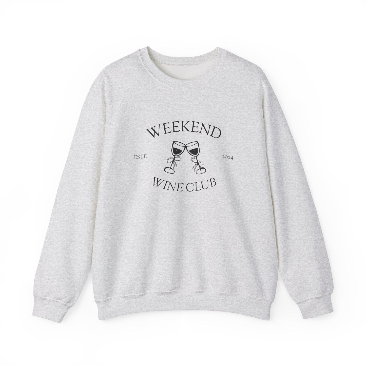 Weekend Wine Club — Crewneck Sweatshirt