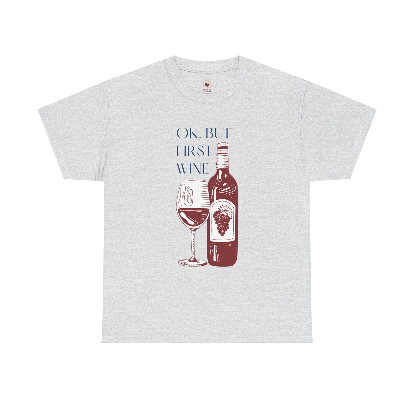 But First, Wine — Elegance Tee
