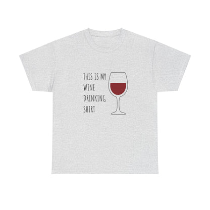My Red Wine Drinking Shirt — Classic Tee