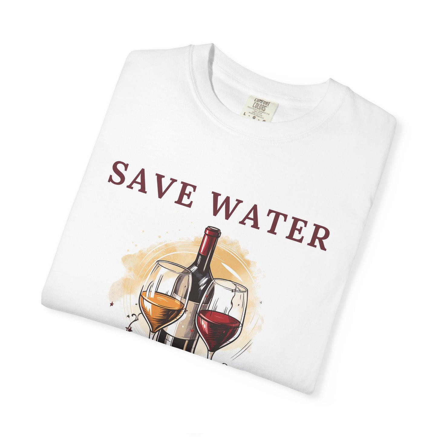 Save Water, Drink Wine — Heavyweight Tee
