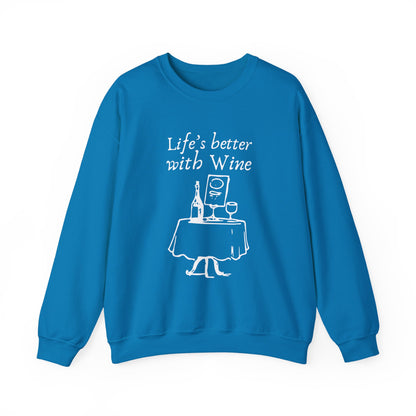 Life's Better With Wine — Crewneck Sweatshirt