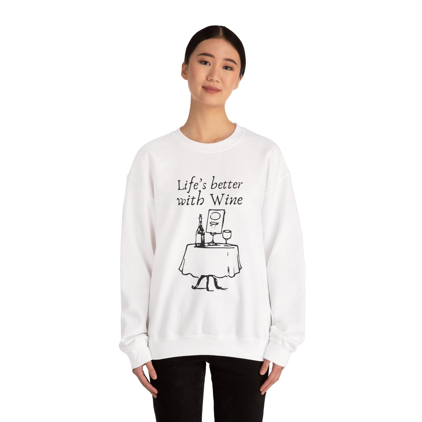 Life's Better With Wine — Crewneck Sweatshirt